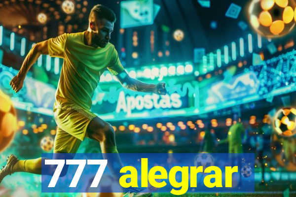 777 alegrar